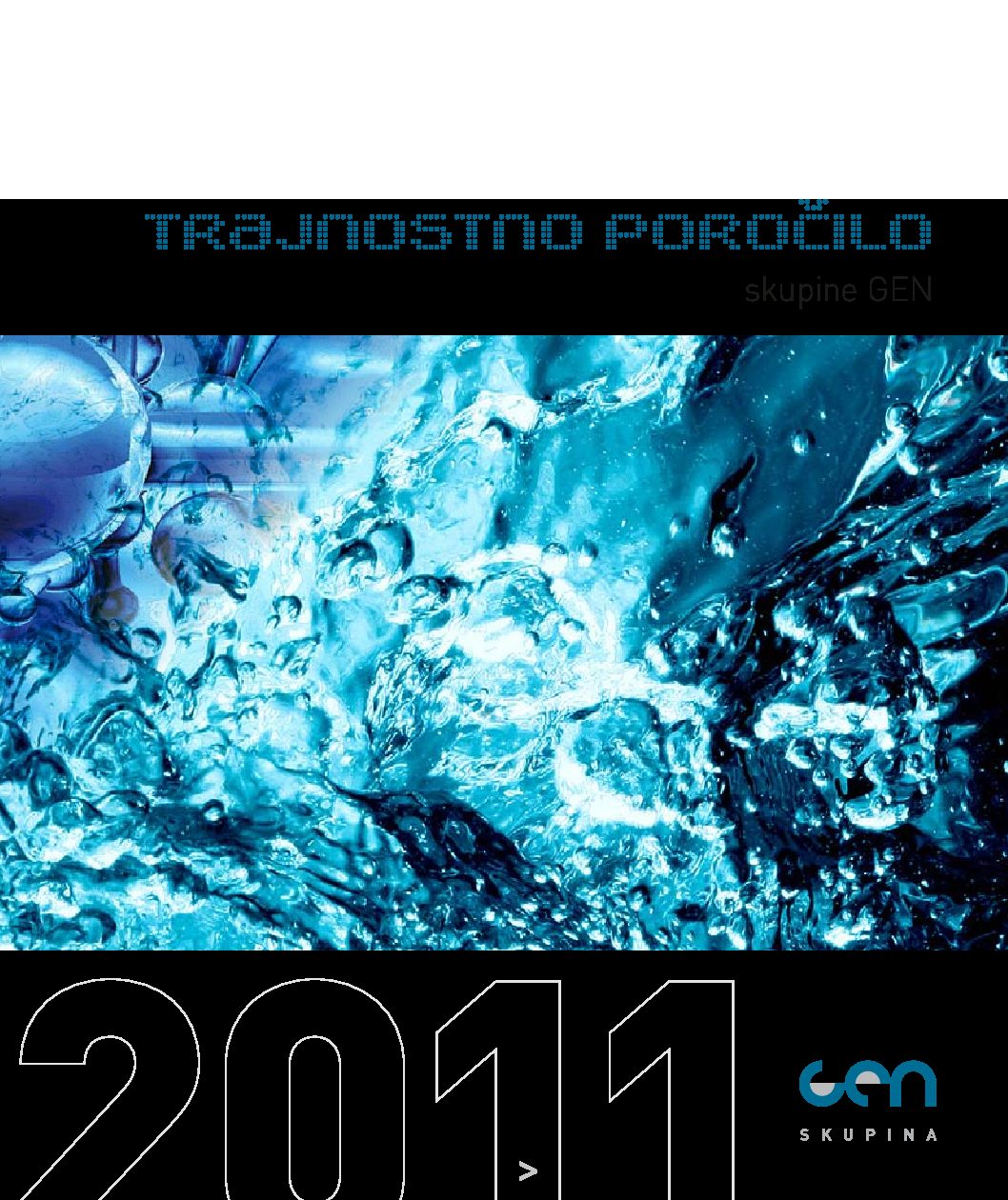 Trajnostno porocilo skupine GEN 2011 pdf