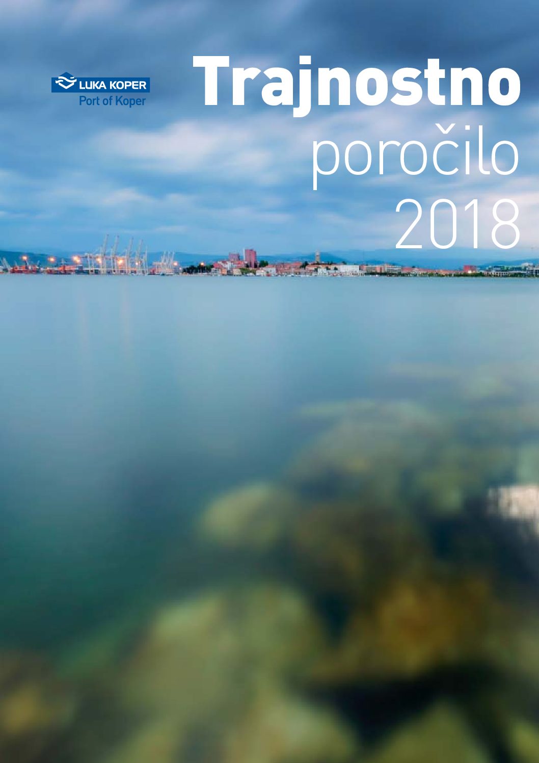 Trajnostno porocilo Luka Koper 2018 pdf