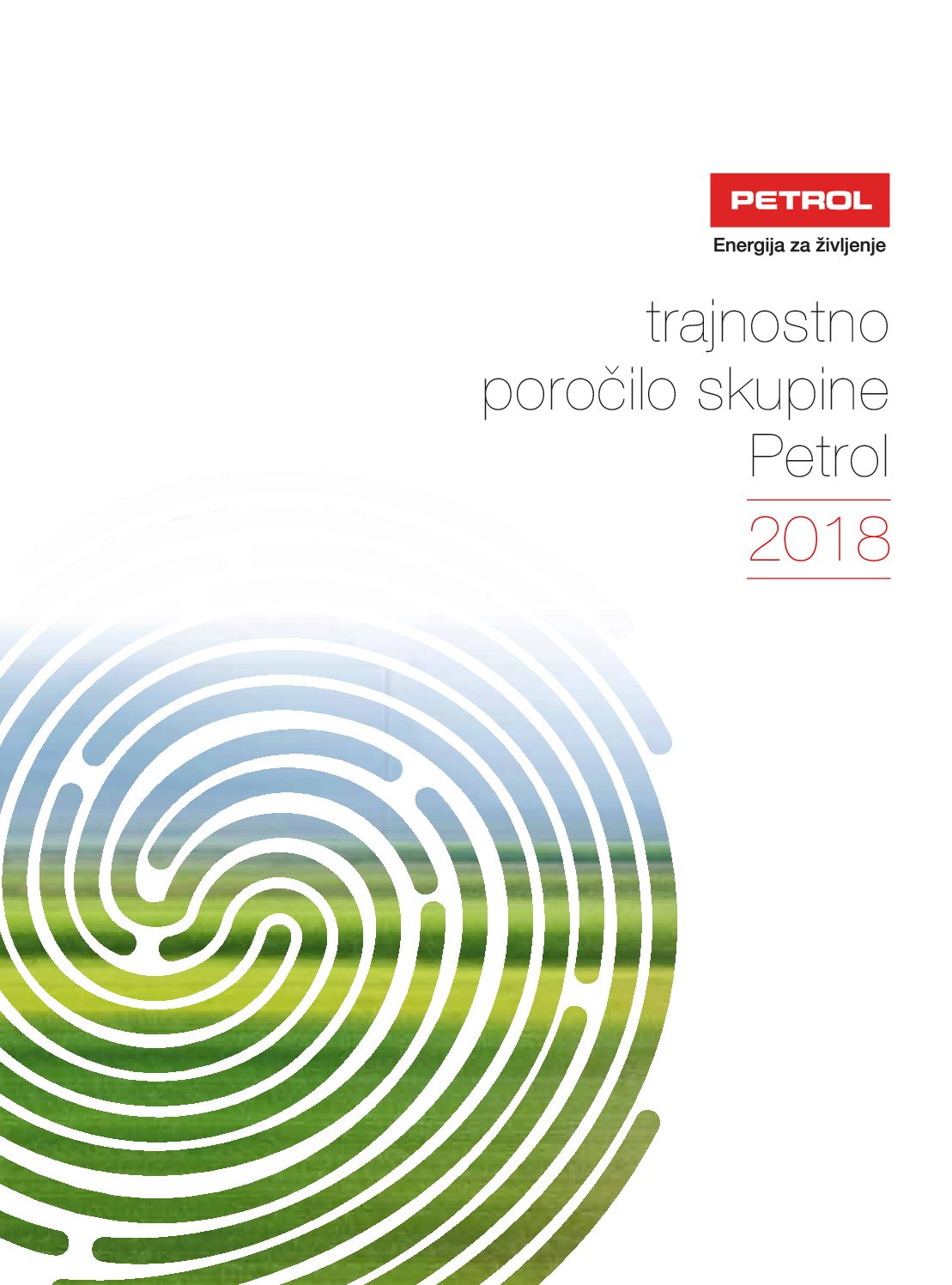 Trajnostno porocilo skupine Petrol 2018 pdf
