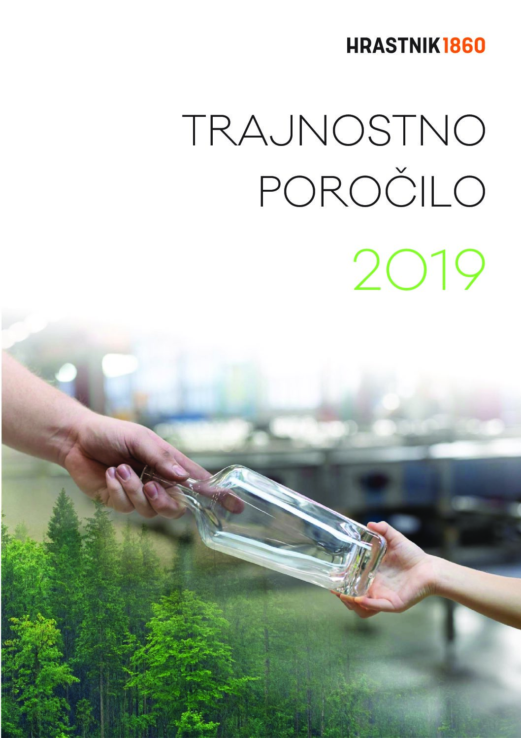 Trajnostno porocilo Steklarne Hrastnik 2019 pdf