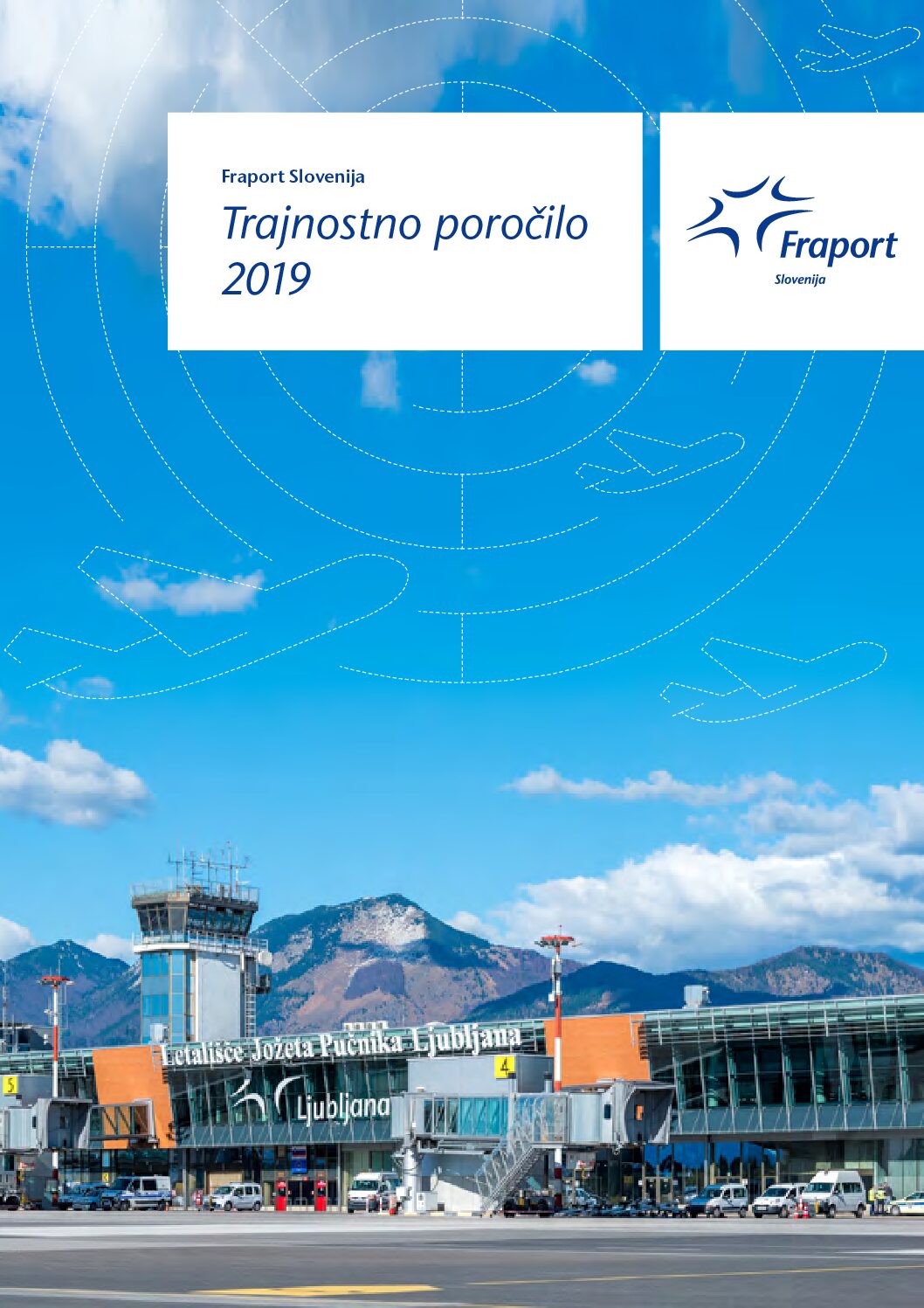 Trajnostno porocilo Fraport Slovenija 2019 pdf