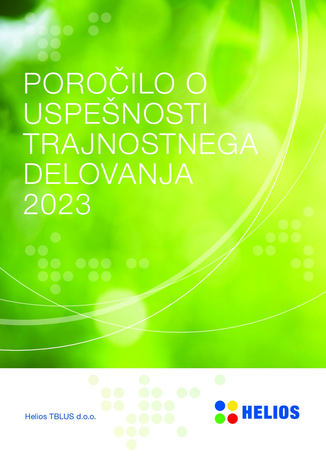 Porocilo o uspesnosti trajnostnega delovanja Helios TBLUS 2023 pdf