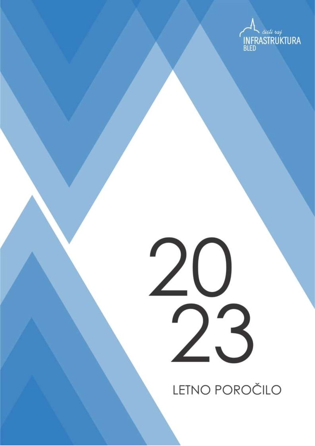 Infrastruktura Bled d.o.o. Letno porocilo 2023 pdf