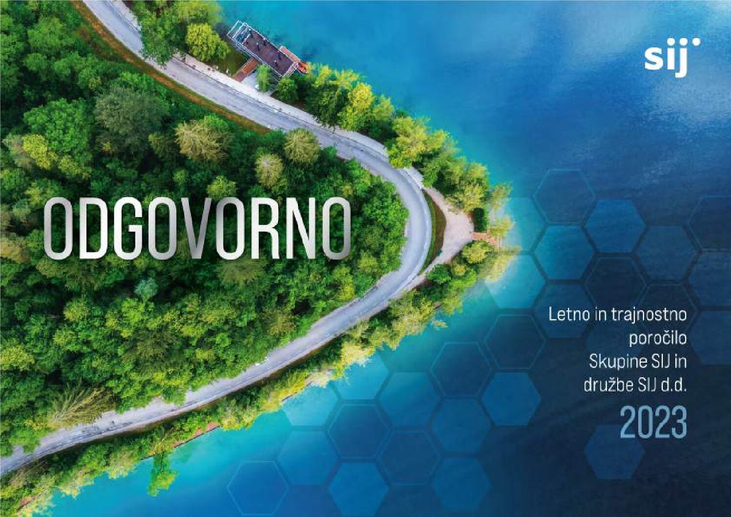 Letno in trajnostno porocilo Skupine SIJ in druzbe SIJ d.d. 2023 pdf