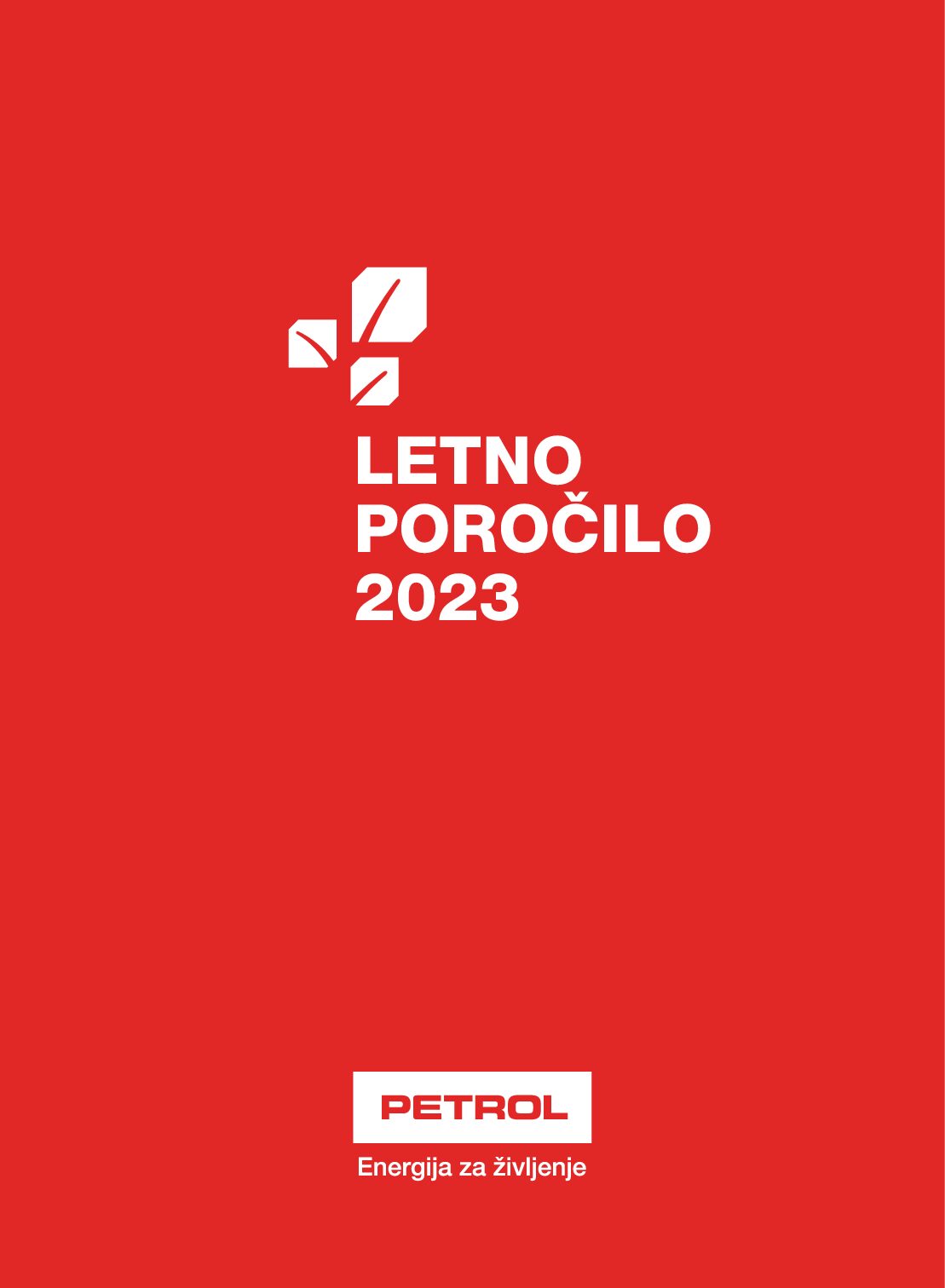 Letno porocilo skupine Petrol in druzbe Petrol d.d. Ljubljana 2023 pdf